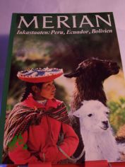 Dezember 1977, Inkastaaten, Peru, Ecuador, Bolivien