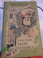 Von der Seite gesehen : Eine Auswahl f. alte u. neue Auburtinisten / Victor Auburtin. Hrsg. von Walther Kiaulehn