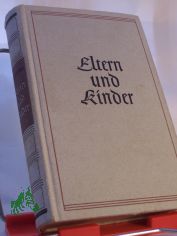 Eltern und Kinder : Roman / Peter St�hlen