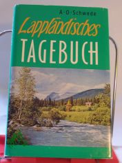 Lappl�ndisches Tagebuch / Alfred Otto Schwede