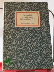 Und sagte kein einziges Wort : Roman / Heinrich B�ll