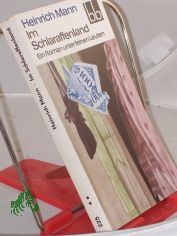 Im Schlaraffenland : Ein Roman unter feinen Leuten / Heinrich Mann