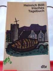 Irisches Tagebuch / Heinrich B�ll (Bd. 1)