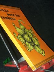 Alles �ber die Gew�rze : Arten, Eigenschaften, Verwendung / W. W. Pochljobkin. �bers.: Inge Meyer