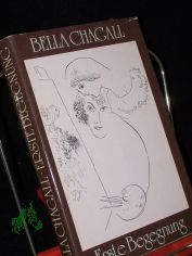 Erste Begegnung / Bella Chagall. Mit Zeichn. von Marc Chagall. �bers. von Lia Bernstein ...