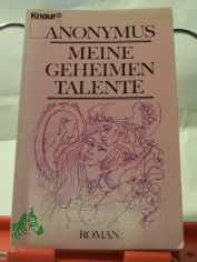 Meine geheimen Talente / Anonymus