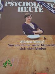 Alleine leben? warum immer mehr Menschen sich nicht binden