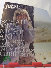 Nr. 36, schau mich nicht an!, JT Leroy Amerikas �ngstlichster Schriftsteller