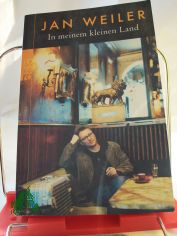 In meinem kleinen Land / Jan Weiler