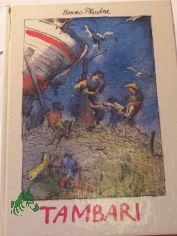 Tambari / Benno Pludra. Illustrationen von Gerhard Lahr