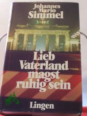 Lieb Vaterland magst ruhig sein