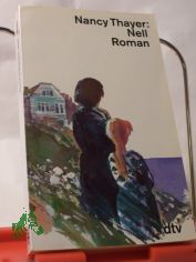 Nell : Roman / Nancy Thayer. Dt. von Gesine Strempel