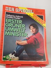 erster gr�ner umweltminister, industrie schreck joschka fischer