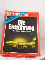 Die Entf�hrung, T�ter, Opfer, Hintergr�nde