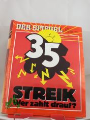 21/1984, Streik, wer zahlt drauf