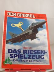 Das Riesenspielzeug, J�ger 90, 100 Milliarden in den Wind