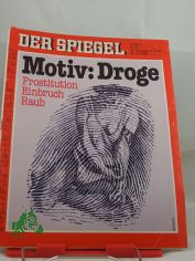 Motiv Droge, Prostitution, Einbruch, Raub