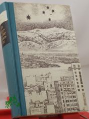 Die Pilger und die Reisenden : Roman aus Sydney / Alice M. Ekert-Rotholz