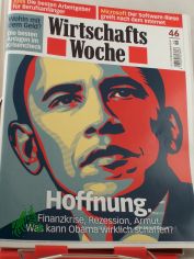 Nr. 46/2008 HOFFNUNG; WAS KANN OBAMA WIRKLICH SCHAFFEN