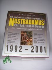 Die unglaublichen Weissagungen des Nostradamus zur Jahrtausendwe