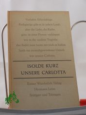 Unsere Carlotta / Isolde Kurz