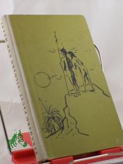 Yilgarn und Meeri : Ein australisches Liebespaar / Bernhard Faust. Illustrationen: Herbert Wohlert