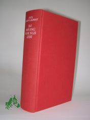 Im Anfang war nur Liebe : Roman / Cécil Saint-Laurent