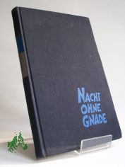 Nacht ohne Gnade / Kurt Sandner