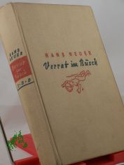 Verrat im Busch : Roman / Hans Heuer