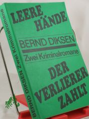 Leere H�nde - Der Verlierer zahlt , zwei Kriminalromane
