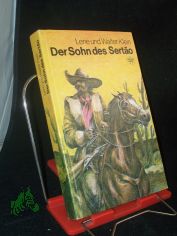 Der Sohn des Sertão / Lene u. Walter Klein