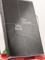 Der Meister : Roman / Max Brod