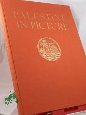 Palestine in Picture, with an introduction by Raven