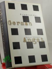 German Angst : Roman / Friedrich Ani