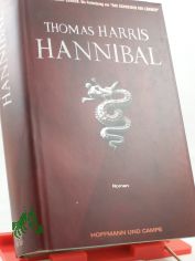 Hannibal : Roman / Thomas Harris. Aus dem Amerikan. von Ulrich Bitz