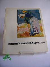 B�ndener Kunstsammlung, die ausgestellten Weke