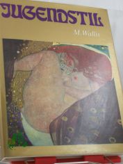 Jugendstil / Mieczyslaw Wallis. �bers. von Renate B�ning