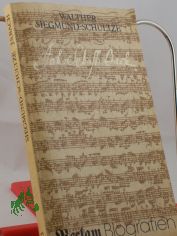 Johann Sebastian Bach / Walther Siegmund-Schultze