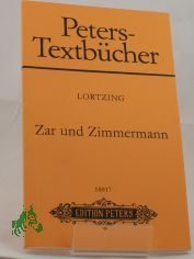 Zar und Zimmermann : komische Oper in 3 Akten / Albert Lortzing