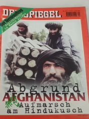 DER SPIEGEL 40/2001, Abgrund Afghanistan, Aufmarsch am Hindukusch