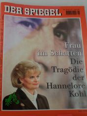 DER SPIEGEL 1/2001, Frau im Schatten, Die Trag�die der Hannelore Kohl