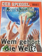DER SPIEGEL 30/2001, Wem geh�rt die Welt