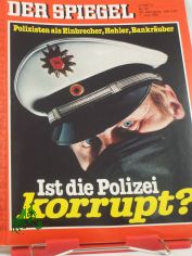 DER SPIEGEL 23/1981, Ist die Polizei korrupt?