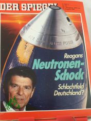 DER SPIEGEL 34/1981, Reagans Neutronenschock