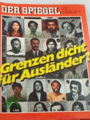 DER SPIEGEL 50/1981, Grenzen dicht f�r Ausl�nder?