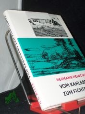 Vom Kahleberg zum Fichtelberg : Wanderfahrt durchs Erzgebirge / Hermann Heinz Wille