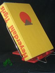 Tigris : auf d. Suche nach unserem Ursprung / Thor Heyerdahl. Aus d. Engl. von Wolfgang Rhiel