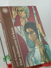 Der schwarze Orkan / Lew Rubinstein. Aus d. Russ. �bertr. v. Roswitha Buschmann. Illustrationen v. Jose? Sancha