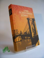 Der schielende L�we oder How do you like America? / Rudolf Hagelstange