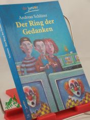 Der Ring der Gedanken / Andreas Schl�ter